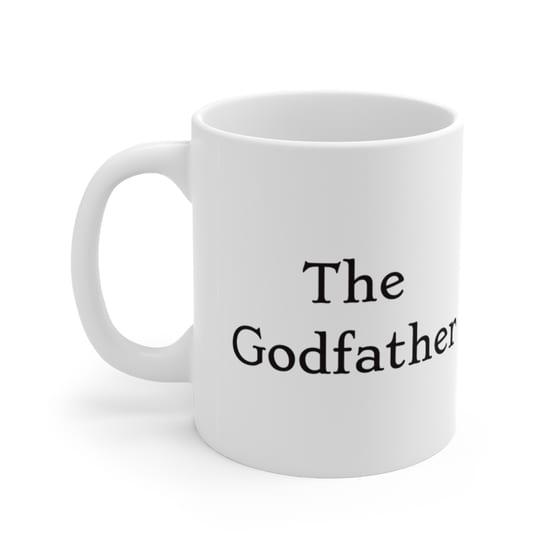 The Godfather – White 11oz Ceramic Coffee Mug (4)