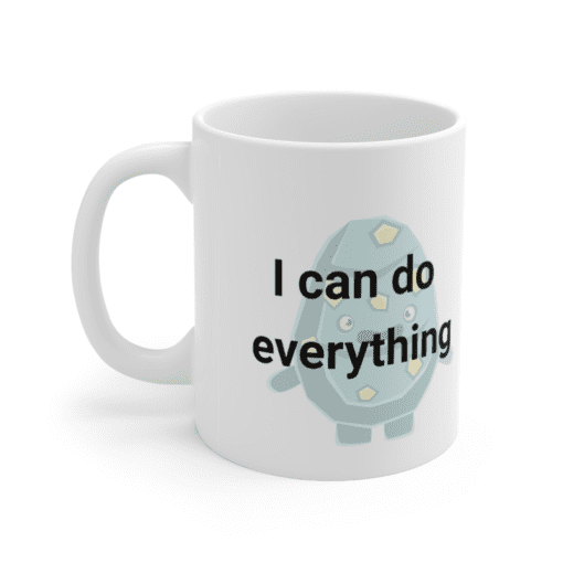 I can do everything – White 11oz Ceramic Coffee Mug (3)
