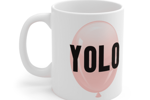 YOLO – White 11oz Ceramic Coffee Mug (3)