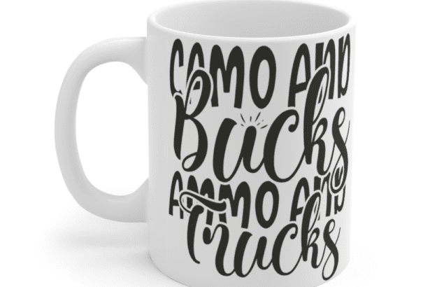 Camo and Bucks Ammo and Trucks – White 11oz Ceramic Coffee Mug