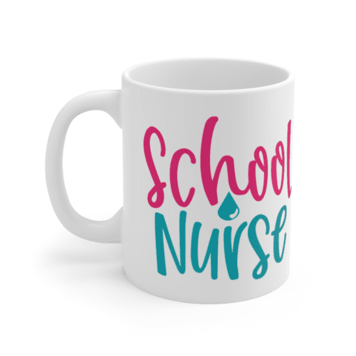 School Nurse – White 11oz Ceramic Coffee Mug