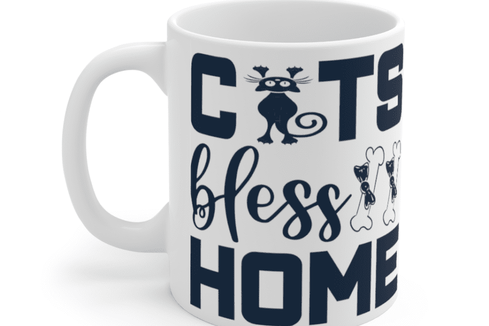 Cats Bless Home – White 11oz Ceramic Coffee Mug