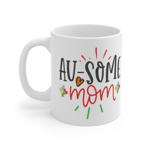 AU-Some Mom – White 11oz Ceramic Coffee Mug