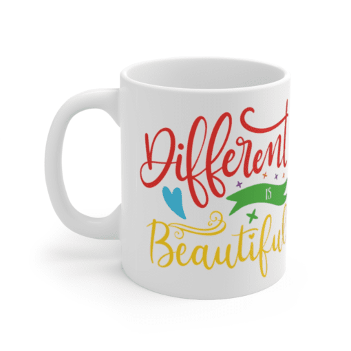 Different is Beautiful – White 11oz Ceramic Coffee Mug