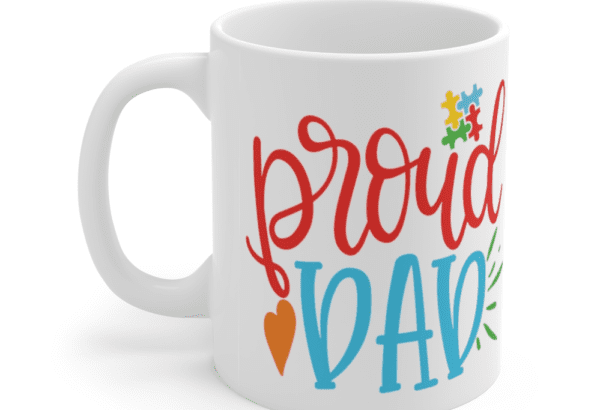 Proud Dad – White 11oz Ceramic Coffee Mug