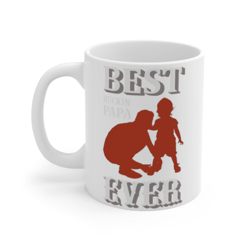 Best Buckin’ Papa Ever – White 11oz Ceramic Coffee Mug