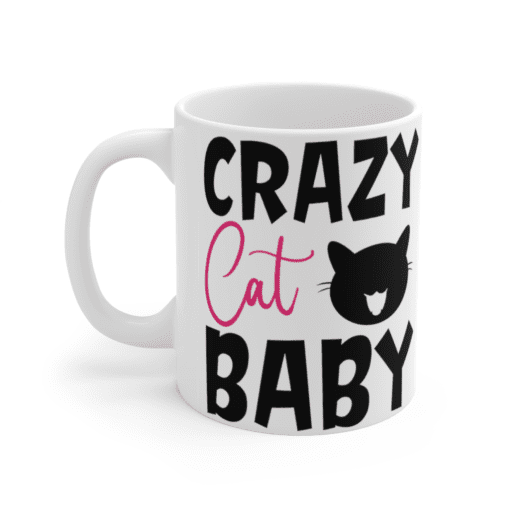 Crazy Cat Baby – White 11oz Ceramic Coffee Mug