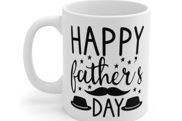 Happy Father’s Day – White 11oz Ceramic Coffee Mug (4)