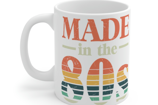 Made in the 80s – White 11oz Ceramic Coffee Mug