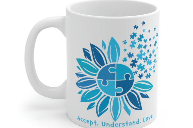 Accept Understand Love – White 11oz Ceramic Coffee Mug