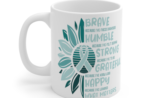Brave Humble Strong Grateful Happy – White 11oz Ceramic Coffee Mug