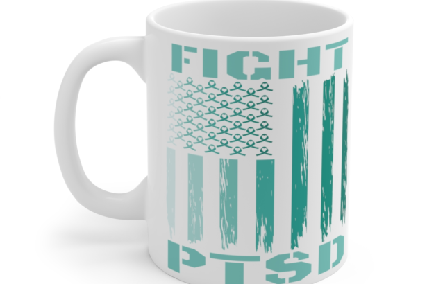 Fight PTSD – White 11oz Ceramic Coffee Mug