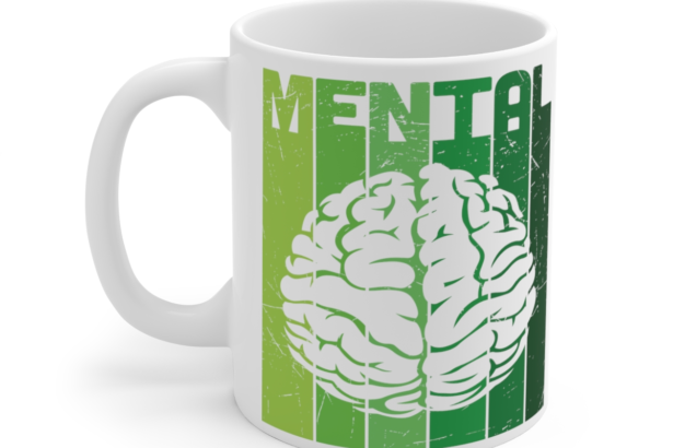 Mental – White 11oz Ceramic Coffee Mug