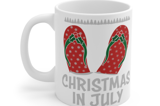 Christmas in July – White 11oz Ceramic Coffee Mug 2