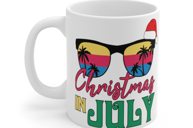 Christmas in July – White 11oz Ceramic Coffee Mug 4