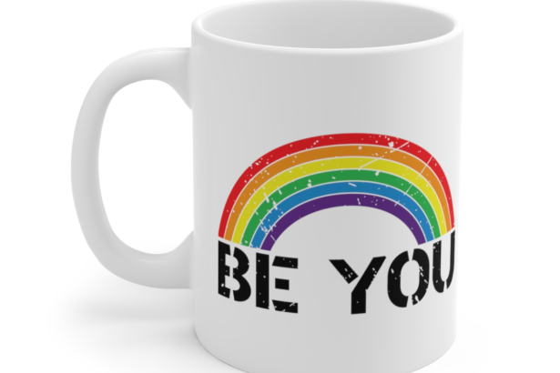 Be You – White 11oz Ceramic Coffee Mug