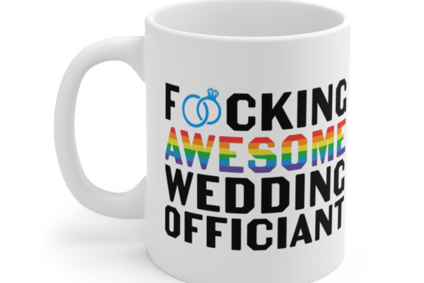 Foocking Awesome Wedding Officiant – White 11oz Ceramic Coffee Mug