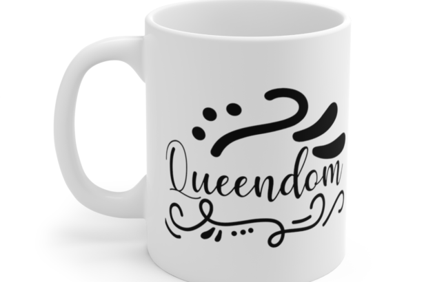 Queendom – White 11oz Ceramic Coffee Mug 6