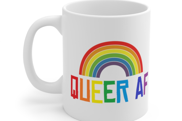 Queer AF – White 11oz Ceramic Coffee Mug