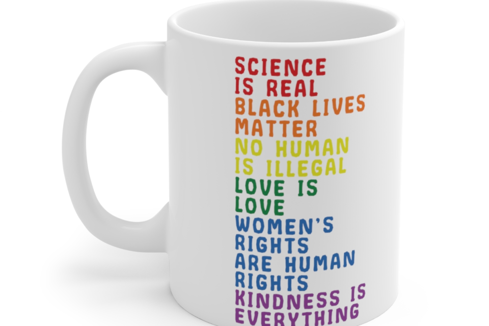 Science is Real – White 11oz Ceramic Coffee Mug