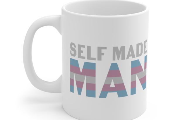 Self Made Man – White 11oz Ceramic Coffee Mug