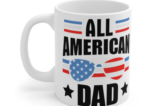 All American Dad – White 11oz Ceramic Coffee Mug