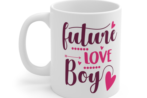 Future Love Boy – White 11oz Ceramic Coffee Mug 4