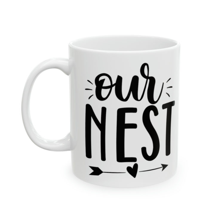 [Printed in USA] Our Nest - White 11oz Ceramic Coffee Mug
