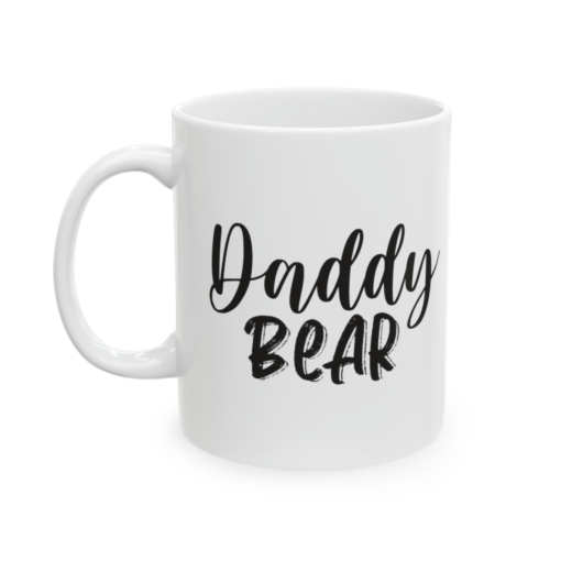 Daddy Bear – White 11oz Ceramic Coffee Mug 5
