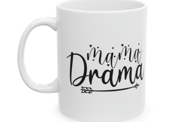 Mama Drama – White 11oz Ceramic Coffee Mug