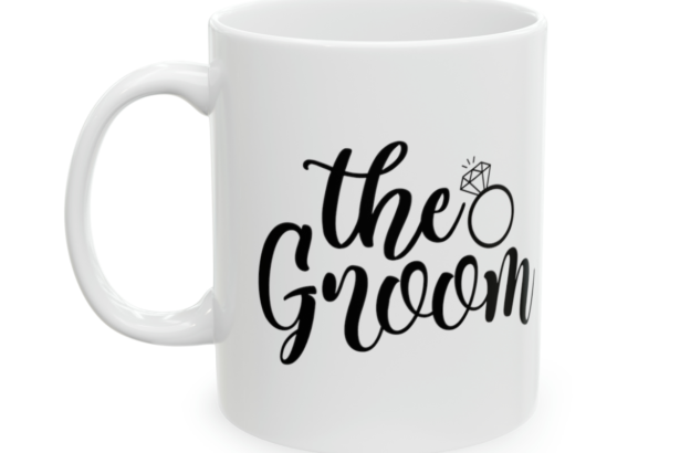 The Groom – White 11oz Ceramic Coffee Mug 3