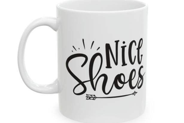 Nice Shoes – White 11oz Ceramic Coffee Mug