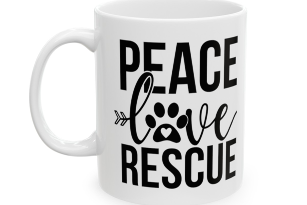 Peace Love Rescue – White 11oz Ceramic Coffee Mug